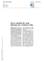 Sod in_odvetnik_llić_Janši_tlakovala_pot_v_Cinkarno_Celje
