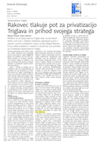 Rakovec tlakuje_pot_za_privatizacijo_Triglava_in_prihod_svojega_stratega