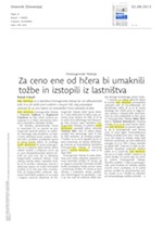 Za ceno_ene_od_hčera_bi_umaknili_tožbe_in_izstopili_iz_lastništva