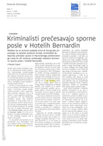 Kriminalisti prečesavajo_sporne_posle_v_Hotelih_Bernardin