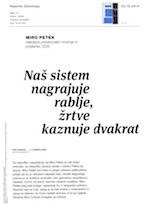 Naš sistem_nagrajuje_rablje_žrtve_kaznuje_dvakrat